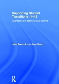 Enlarge image Cover: Supporting Student Transitions 14-19 - Routledge