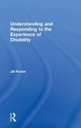 Cover: Understanding and Responding to the Experience of Disability - Routledge