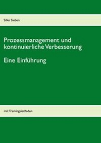 Abbildung von: Prozessmanagement und kontinuierliche Verbesserung - BoD - Books on Demand