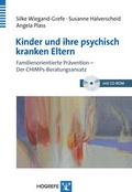 Cover: Kinder und ihre psychisch kranken Eltern - Hogrefe