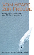 Cover: Vom Spass zur Freude - Ibera Verlag - European University Press Verlagsgesellschaft m.b.H.