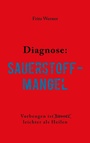 Cover: Diagnose: Sauerstoffmangel - BoD - Books on Demand