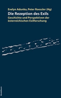 Enlarge image Cover: Die Rezeption des Exils - Mandelbaum Verlag eG
