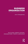 Cover: Business Organization (RLE: Organizations) - Routledge