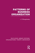 Cover: Patterns of Business Organization (RLE: Organizations) - Routledge