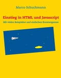 Abbildung von: Einstieg in HTML und Javascript - BoD - Books on Demand