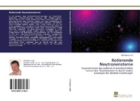 Abbildung von: Rotierende Neutronensterne - Südwestdeutscher Verlag für Hochschulschriften