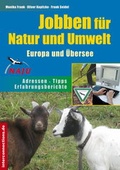 Cover: Jobben f&uuml;r Natur und Umwelt - Europa und &Uuml;bersee - Interconnections medien & reise e.K.