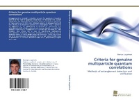 Abbildung von: Criteria for genuine multiparticle quantum correlations - Südwestdeutscher Verlag für Hochschulschriften