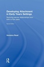 Cover: Developing Attachment in Early Years Settings - Routledge
