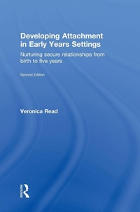 Enlarge image Cover: Developing Attachment in Early Years Settings - Routledge