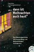 Cover: ". Dann ist Weihnachten auch heut" - Ibera Verlag - European University Press Verlagsgesellschaft m.b.H.