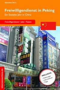 Abbildung von: Freiwilligendienst in Peking - Interconnections medien & reise e.K.