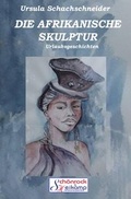 Cover: DIE AFRIKANISCHE SKULPTUR - epubli