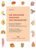 Abbildung von: Die seelischen Ursachen der Krankheiten - Ibera Verlag - European University Press Verlagsgesellschaft m.b.H.