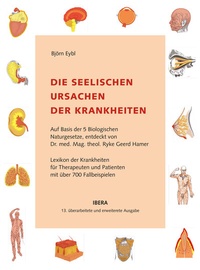 Abbildung von: Die seelischen Ursachen der Krankheiten - Ibera Verlag - European University Press Verlagsgesellschaft m.b.H.