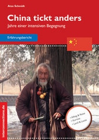 Abbildung von: China tickt anders - Interconnections medien & reise e.K.