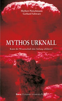 Enlarge image Cover: Mythos Urknall - Ibera Verlag - European University Press Verlagsgesellschaft m.b.H.