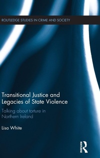 Enlarge image Cover: Transitional Justice and Legacies of State Violence - Routledge