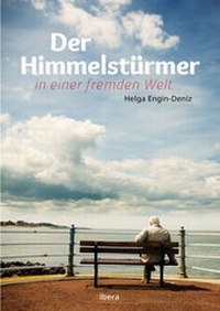 Abbildung von: Der Himmelstürmer in einer fremden Welt - Ibera Verlag - European University Press Verlagsgesellschaft m.b.H.