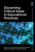 Cover: Discerning Critical Hope in Educational Practices - Routledge