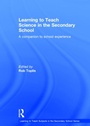 Cover: Learning to Teach Science in the Secondary School - Routledge