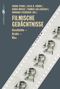 Cover: Filmische Ged&auml;chtnisse - Mandelbaum Verlag eG