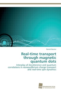 Abbildung von: Real-time transport through magnetic quantum dots - Südwestdeutscher Verlag für Hochschulschriften AG  Co. KG