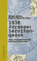 Cover: 1938 Adresse: Servitengasse - Mandelbaum Verlag eG