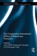 Cover: The Comparative International Politics of Democracy Promotion - Routledge