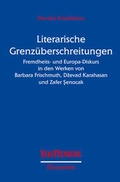 Cover: Literarische Grenz&uuml;berschreitungen - Stauffenburg