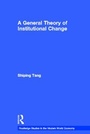 Cover: A General Theory of Institutional Change - Routledge