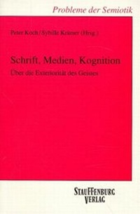 Abbildung von: Schrift, Medien, Kognition - Stauffenburg