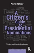 Cover: A Citizen's Guide to Presidential Nominations - Routledge