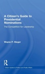 Cover: A Citizen's Guide to Presidential Nominations - Routledge