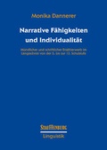 Cover: Narrative F&auml;higkeiten und Individualit&auml;t - Stauffenburg