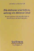 Cover: Die M&auml;nner sind infam, solang sie M&auml;nner sind - Stauffenburg