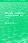 Cover: Intimate Intrusions (Routledge Revivals) - Routledge