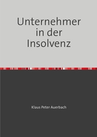 Abbildung von: Unternehmer in der Insolvenz - epubli
