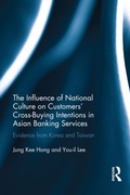 Cover: The Influence of National Culture on Customers' Cross-Buying Intentions in Asian Banking Services - Routledge