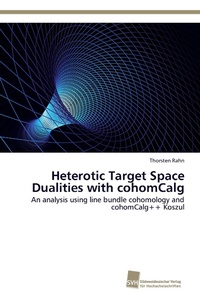 Abbildung von: Heterotic Target Space Dualities with cohomCalg - Südwestdeutscher Verlag für Hochschulschriften AG  Co. KG