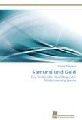 Cover: Samurai und Geld - S&uuml;dwestdeutscher Verlag f&uuml;r Hochschulschriften AG  Co. KG