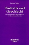 Cover: Dialektik und Geschlecht - Stauffenburg