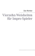 Cover: Vierzehn Weisheiten f&uuml;r Impro-Spieler - BoD - Books on Demand