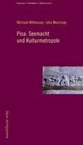Cover: Pisa: Seemacht und Kulturmetropole - Mandelbaum Verlag eG