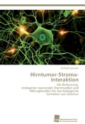 Cover: Hirntumor-Stroma-Interaktion - S&uuml;dwestdeutscher Verlag f&uuml;r Hochschulschriften