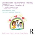 Cover: Child Parent Relationship Therapy (CPRT) Parent Notebook, Spanish Version - Routledge