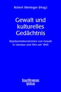Cover: Gewalt und kulturelles Ged&auml;chtnis - Stauffenburg