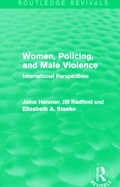 Cover: Women, Policing, and Male Violence (Routledge Revivals) - Routledge