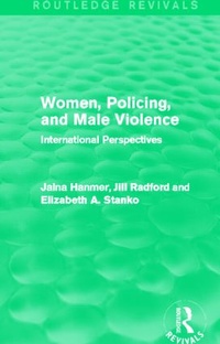 Abbildung von: Women, Policing, and Male Violence (Routledge Revivals) - Routledge